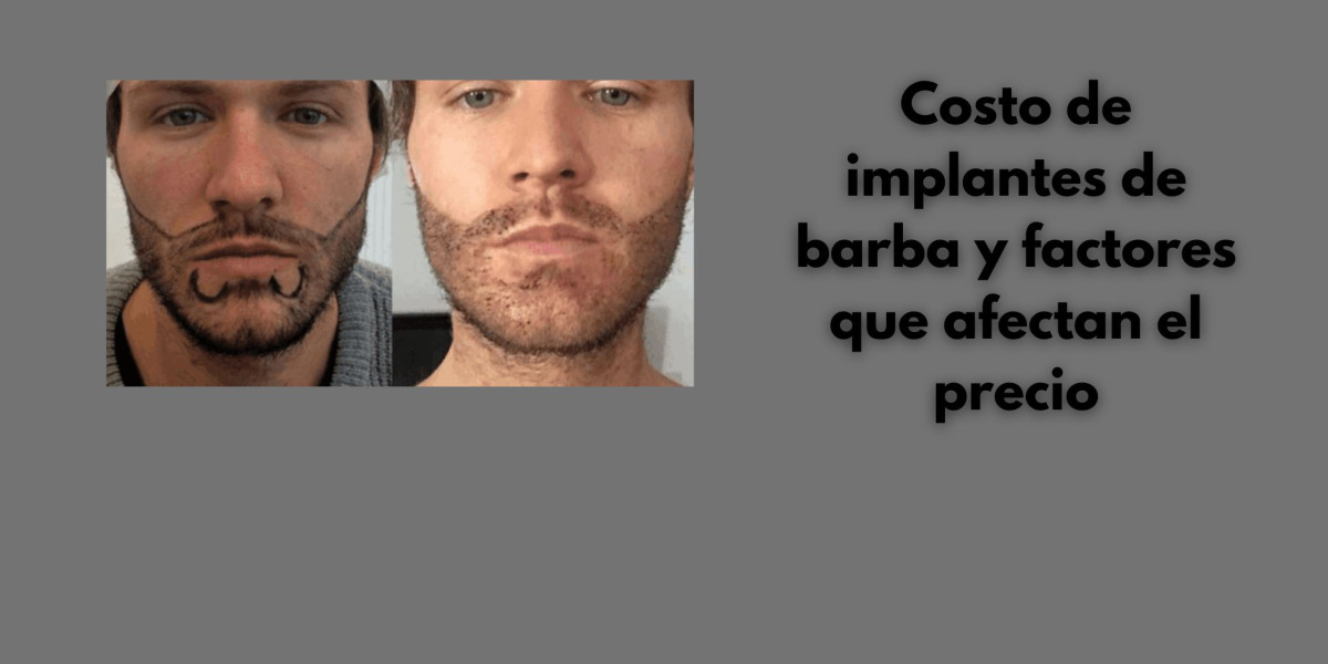 Costo de implantes de barba y factores que afectan el precio