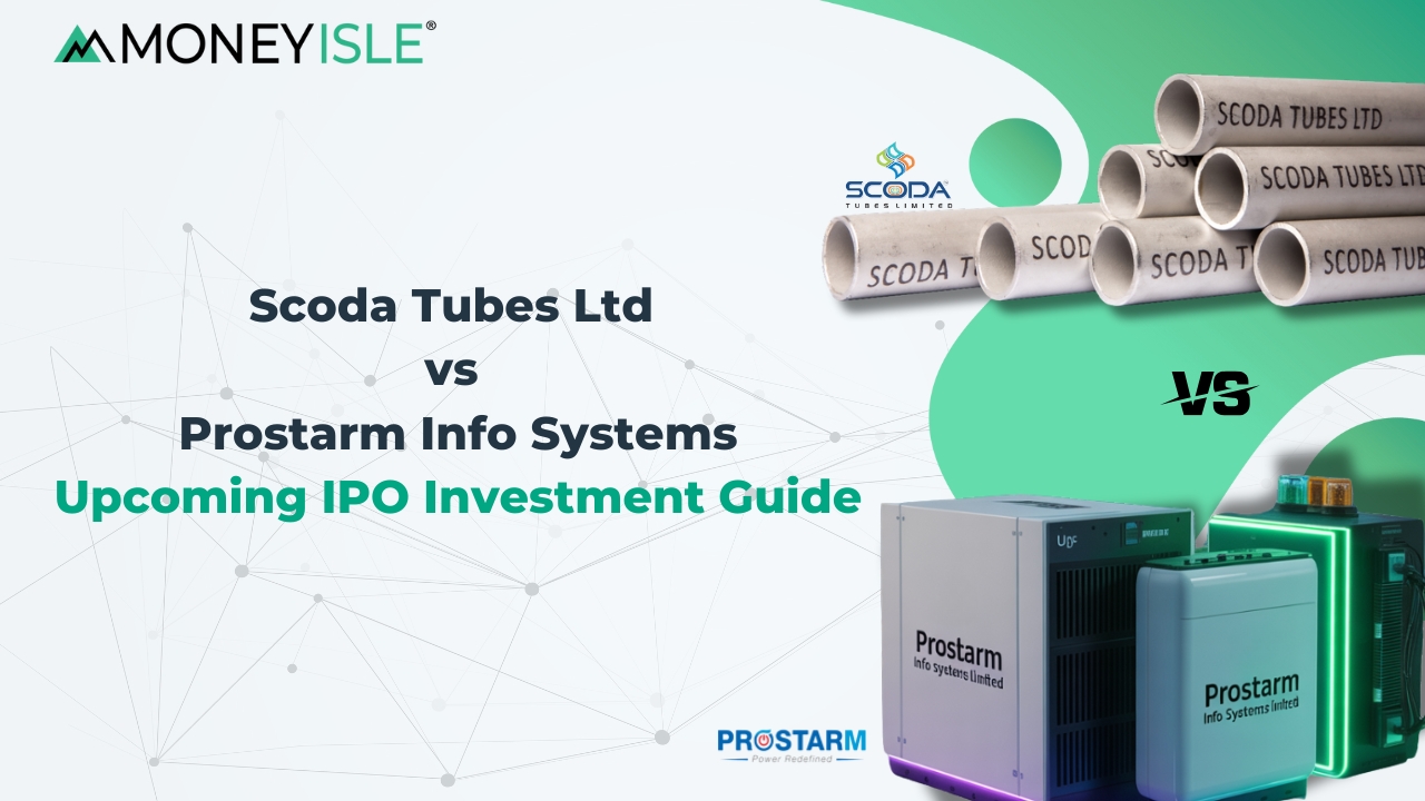 Scoda Tubes Ltd vs Prostarm Info Systems: Upcoming IPO
