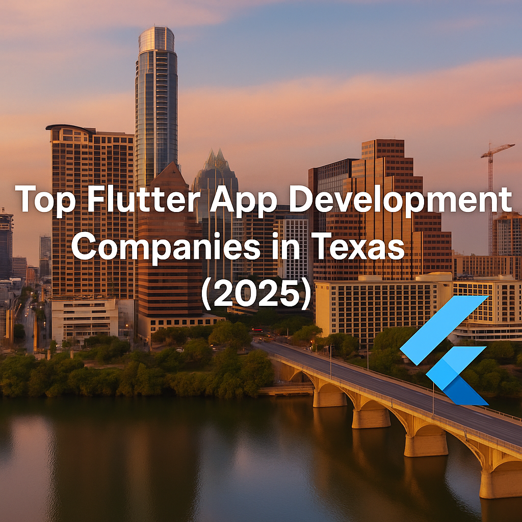Top Flutter Web App Development Companies in Texas (2025) | by Simritiyadav | Jul, 2025 | Medium