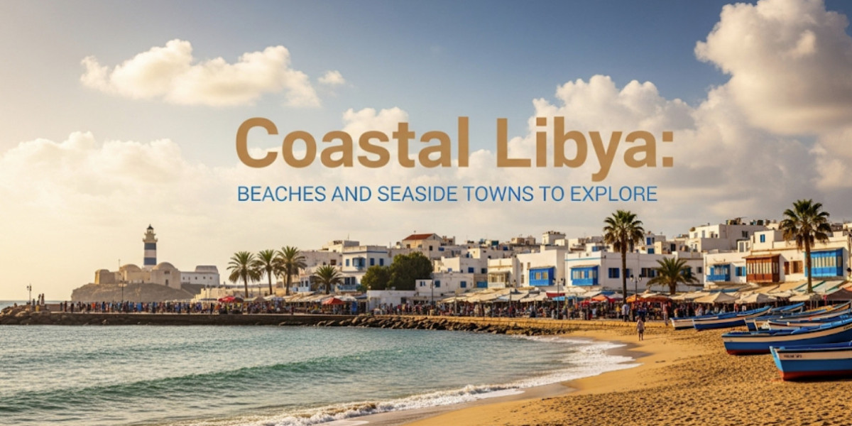 Coastal Libya: Beaches and Seaside Towns to Explore
