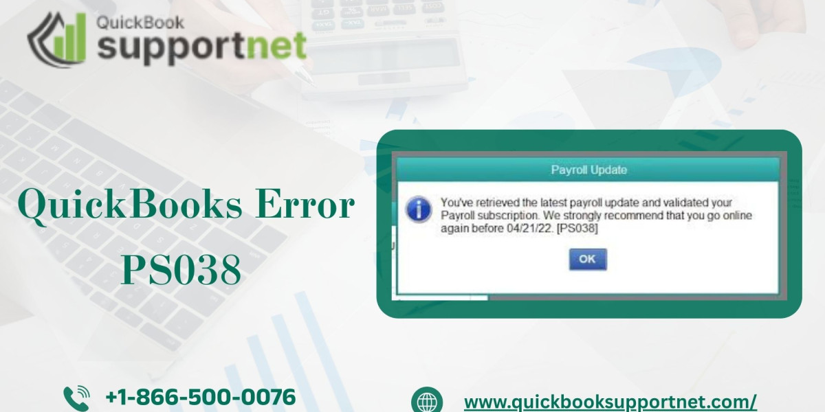 QuickBooks Error PS038: Complete Guide to Resolving Payroll Update Issues