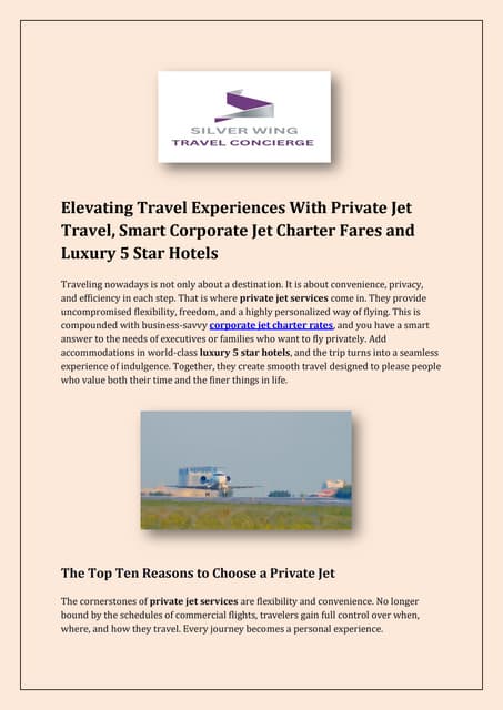 Elevating Travel Experiences With Private Jet Travel, Smart Corporate Jet Charter Fares and Luxury 5 Star Hotels | PDF