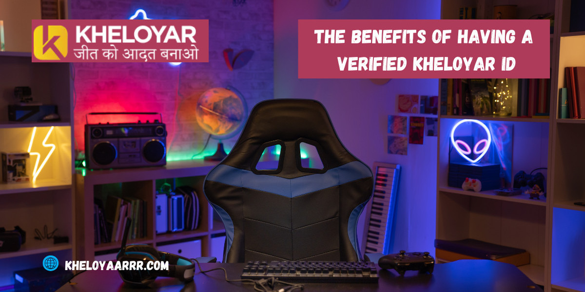 The Benefits of Having a Verified Kheloyar ID