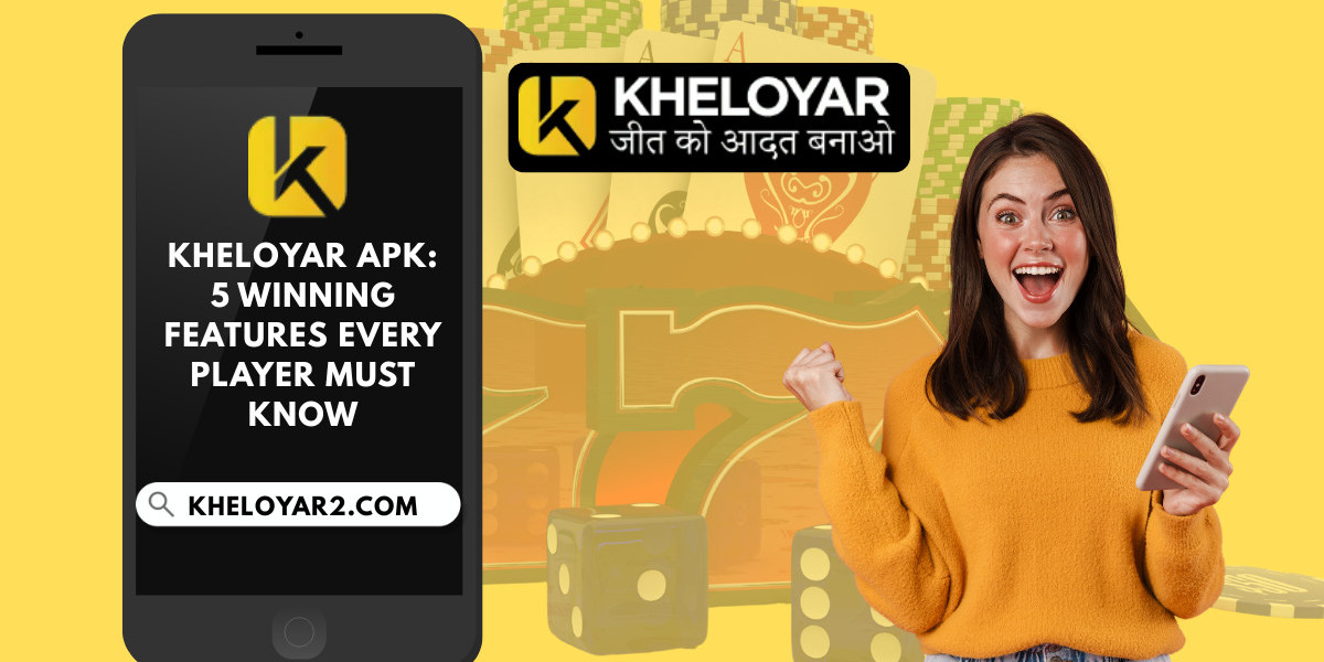 Kheloyar apk: 5 Winning Features Every Player Must Know
