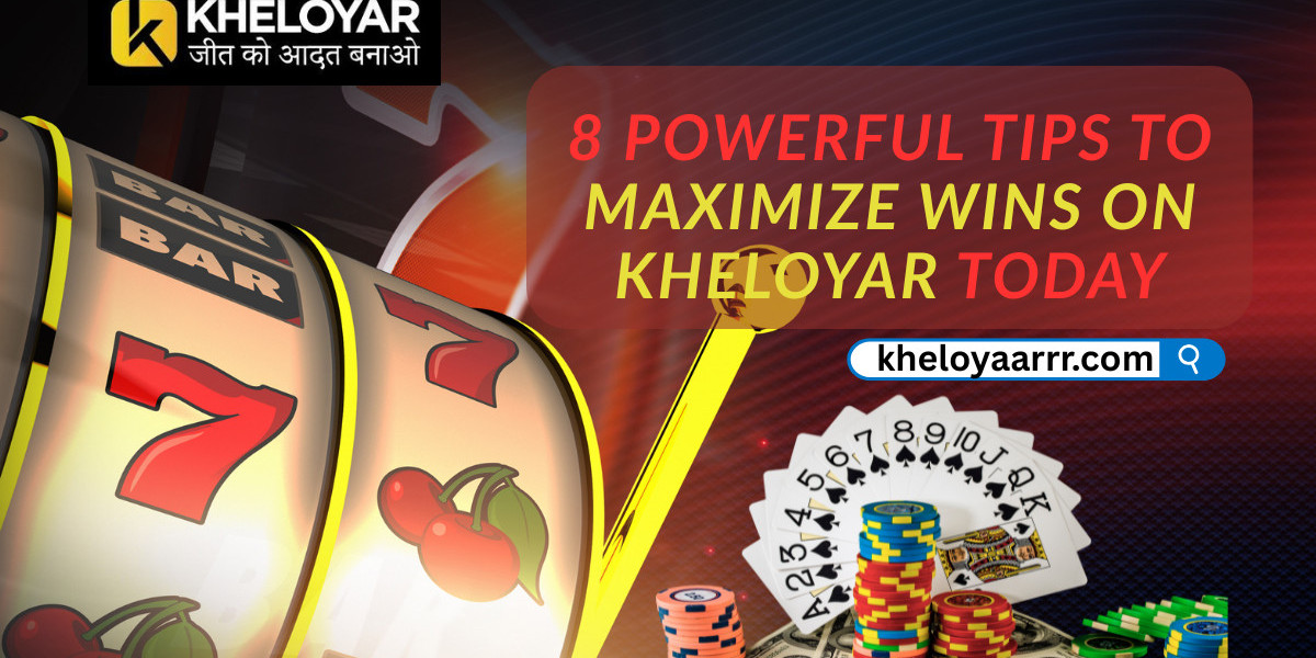 8 Powerful Tips to Maximize Wins on Kheloyar Today